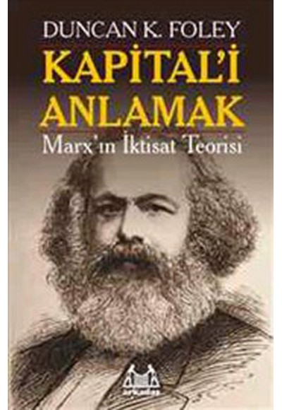 Kapital'i Anlamak  Marx'ın İktisat Teorisi