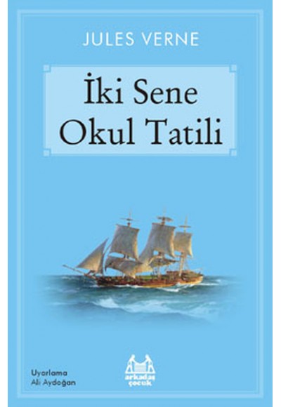 İki Sene Okul Tatili