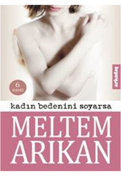 Kadın Bedenini Soyarsa