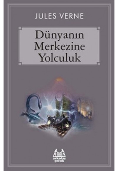 Dünyanın Merkezine Yolculuk