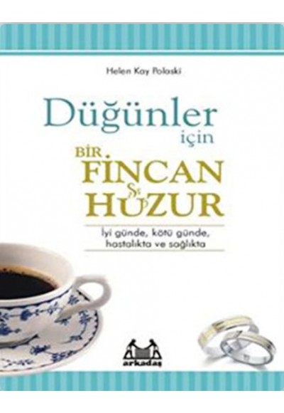 Düğünler İçin Bir Fincan Huzur