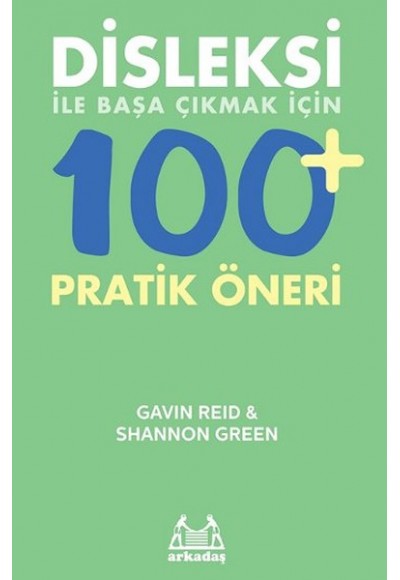 Disleksi ile Başa Çıkmak İçin 100+ Pratik Öneri