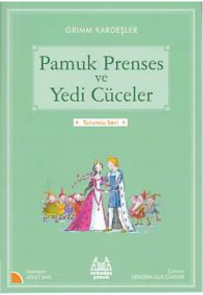 Turuncu Seri - Pamuk Prenses ve Yedi Cüceler