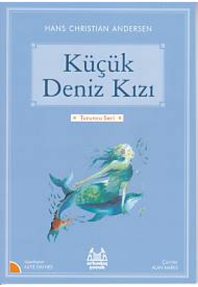 Turuncu Seri - Küçük Deniz Kızı