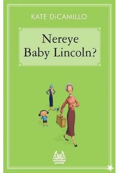 Nereye Baby Lincoln?