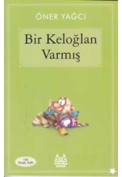 Bir Keloğlan Varmış