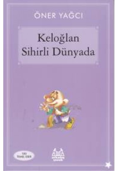 Keloğlan Sihirli Dünyasında