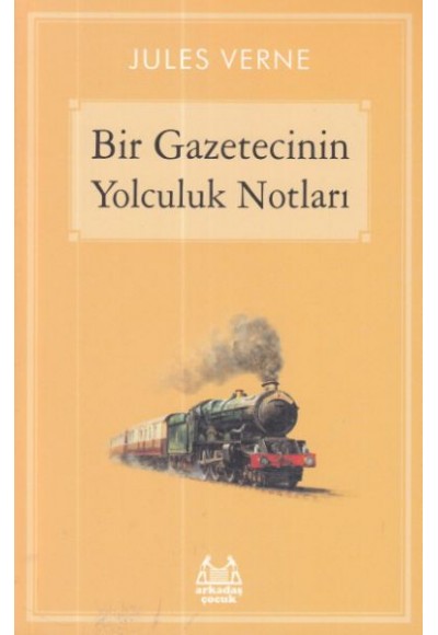 Bir Gazetecinin Yolculuk Notları
