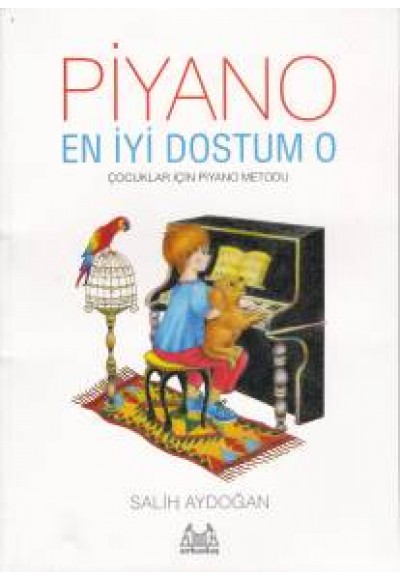 Piyano - En İyi Dostum O