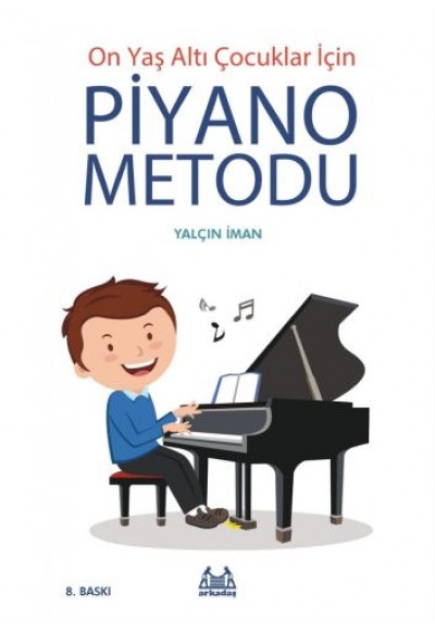 On Yaş Altı Çocuklar İçin Piyano Metodu