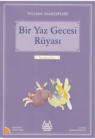 Turuncu Seri - Bir Yaz Gecesi Rüyası