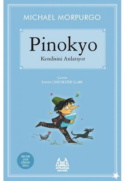 Gökkuşağı Yıldızlı Seri - Pinokyo Kendisini Anlatıyor