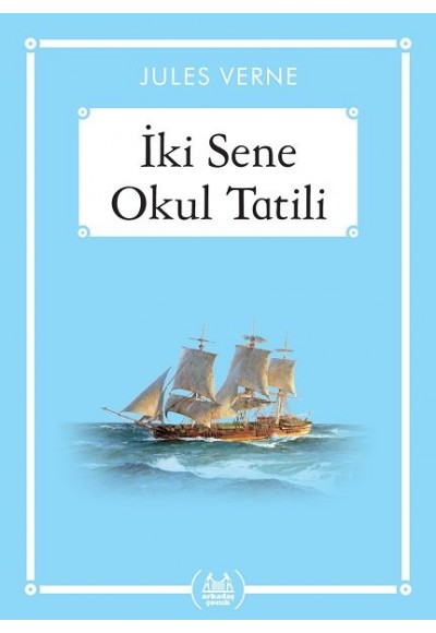İki Sene Okul Tatili - Gökkuşağı Cep Kitap