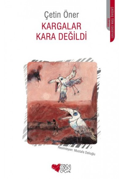 Kargalar Kara Değildi