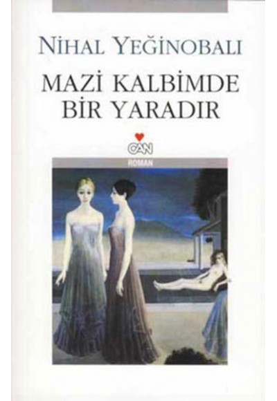 Mazi Kalbimde Bir Yaradır