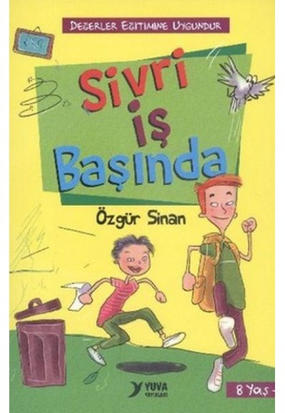 Sivri İş Başında