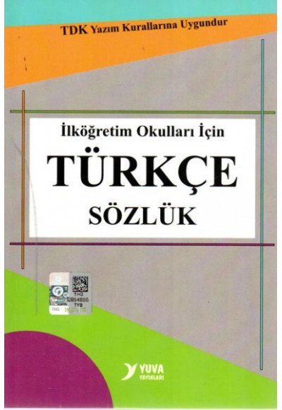 Yuva TDK Uyumlu İlköğretim Okulları İçin Türkçe Sözlük