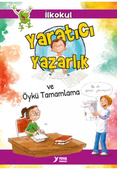 Yaratıcı Yazarlık ve Öykü Tamamlama