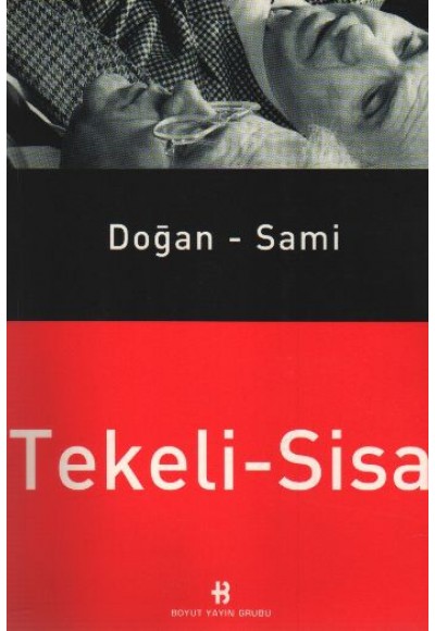 Doğan Tekeli - Sami Sisa