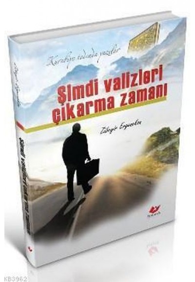 Şimdi Valizleri Çıkarma Zamanı