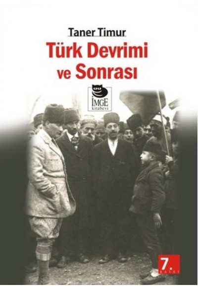 Türk Devrimi Ve Sonrası