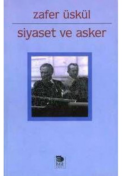 Siyaset ve Asker Cumhuriyet Döneminde Sıkıyönetim Uygulamaları