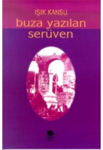 Buza Yazılan Serüven