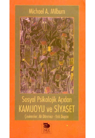 Sosyal Psikolojik Açıdan Kamuoyu ve Siyaset