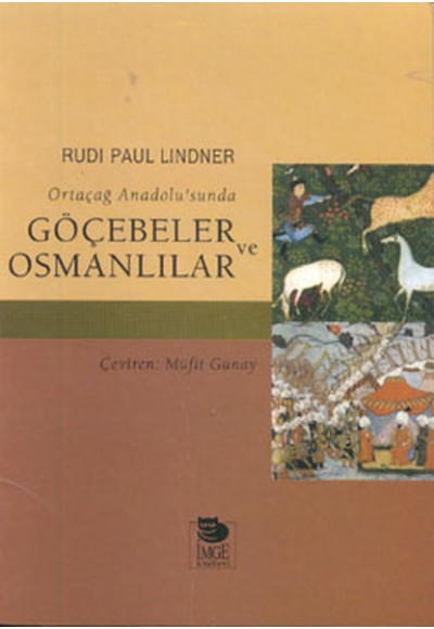 Ortaçağ Anadolu’sunda Göçebeler ve Osmanlılar