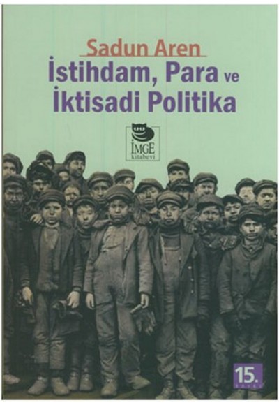 İstihdam Para ve İktisadi Politika