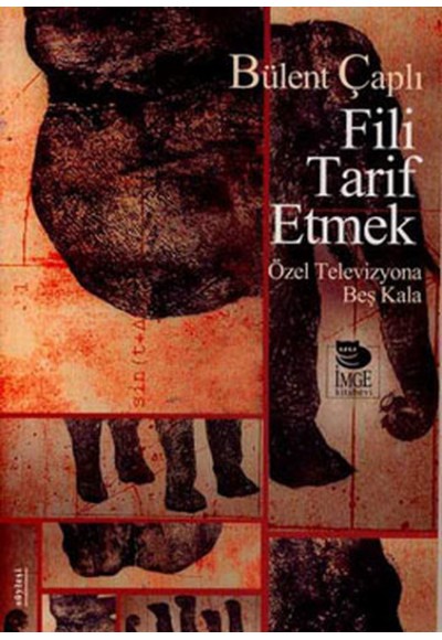 Fili Tarif Etmek   Özel Televizyona Beş Kala