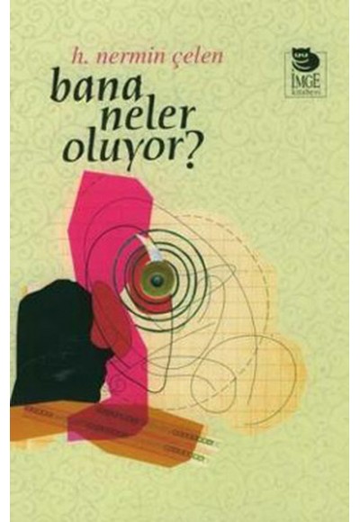 Bana Neler Oluyor?