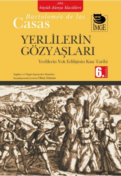 Yerlilerin Gözyaşları  Yerlilerin Yok Edilişinin Kısa Tarihi