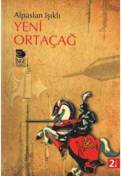 Yeni Ortaçağ (Alpaslan Işıklı)