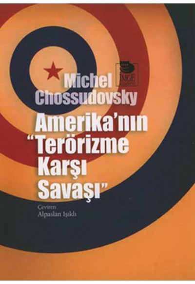 Amerika'nın "Terörizme Karşı Savaşı"