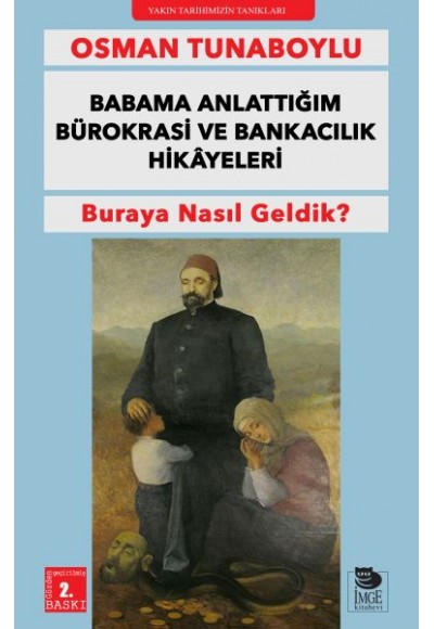 Babama Anlattığım Bürokrasi ve Bankacılık Hikayeleri