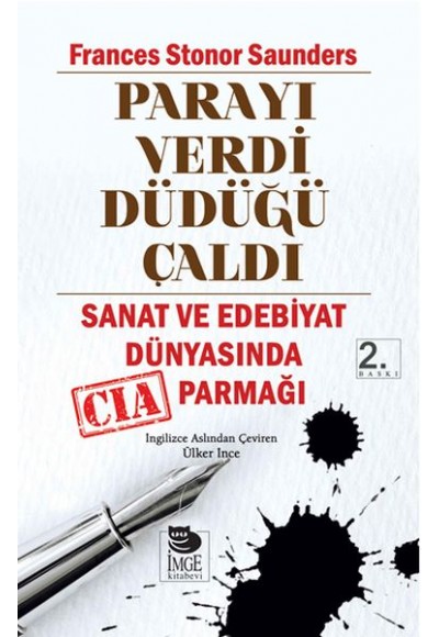 Parayı Verdi Düdüğü Çaldı  Sanat ve Edebiyat Dünyasında CIA Parmağı