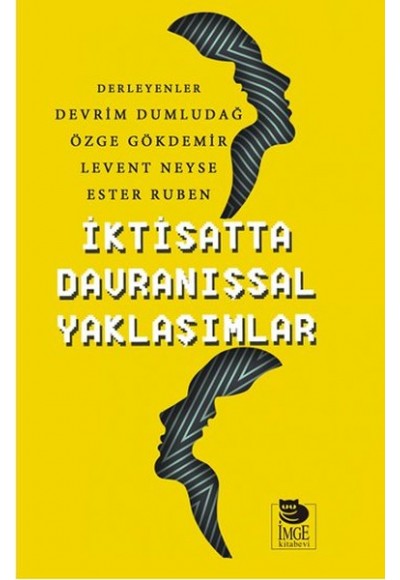 İktisatta Davranışsal Yaklaşımlar