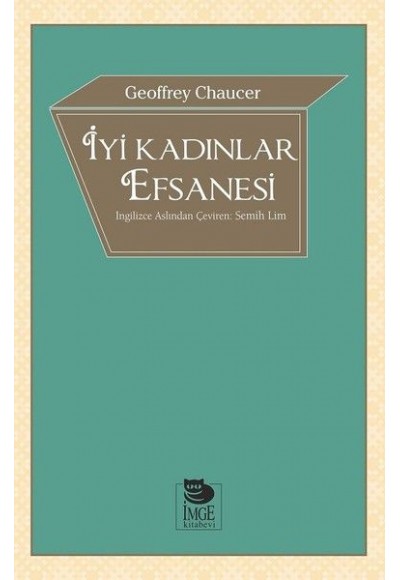 İyi Kadınlar Efsanesi