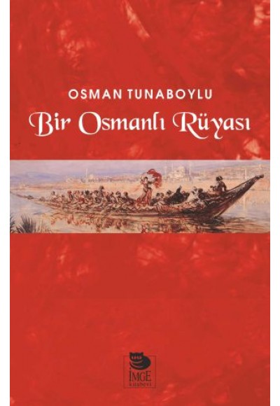 Bir Osmanlı Rüyası