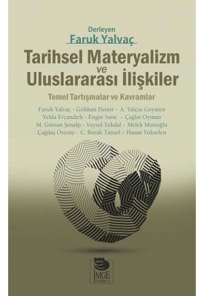 Tarihsel Materyalizm ve Uluslararası İlişkiler