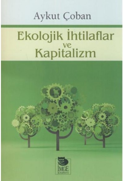 Ekolojik İhtilaflar ve Kapitalizm