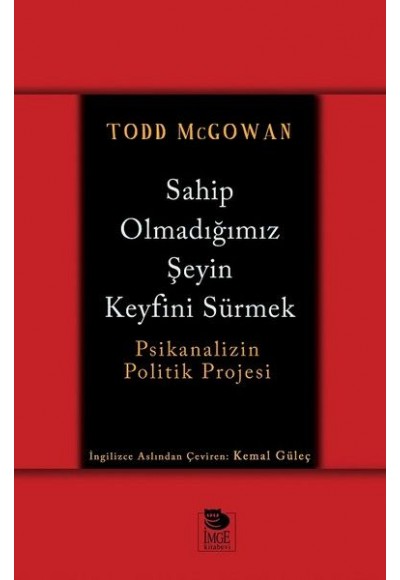 Sahip Olmadığımız Şeyin Keyfini Sürmek