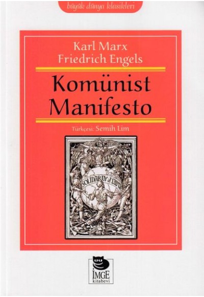 Büyük Dünya Klasikleri - Komünist Manifesto