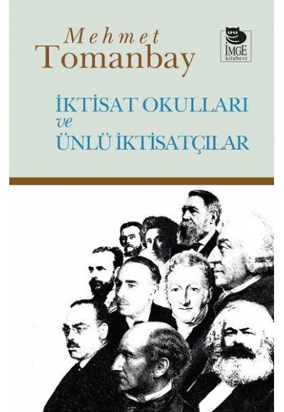 İktisat Okulları ve Ünlü İktisatçılar