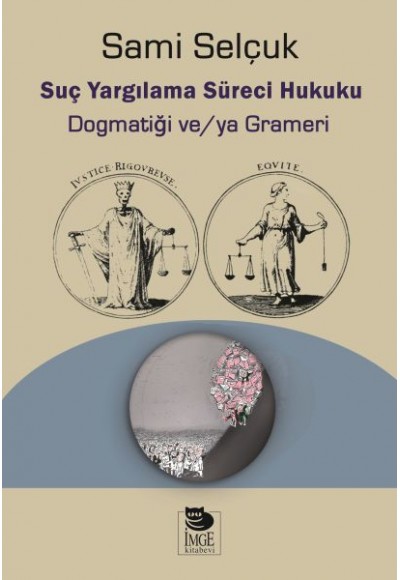 Suç Yargılama Süreci Hukuku