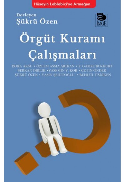 Örgüt Kuramı Çalışmaları