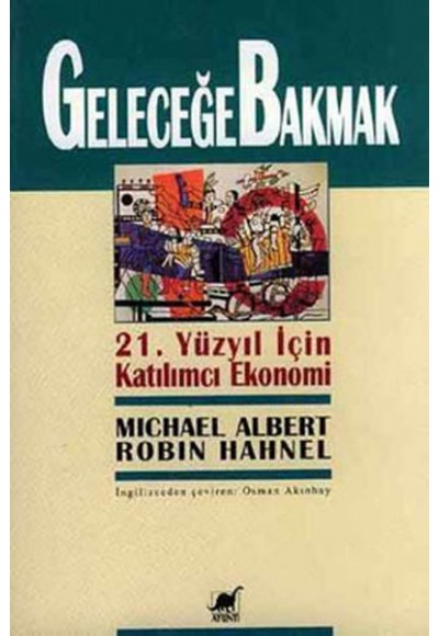 Geleceğe Bakmak 21. Yüzyıl İçin Katılımcı Ekonomi