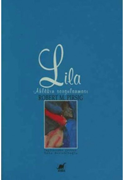 Lila Ahlakın Sorgulanması