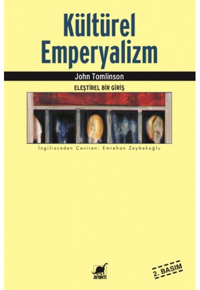 Kültürel Emperyalizm - Eleştirel Bir Giriş